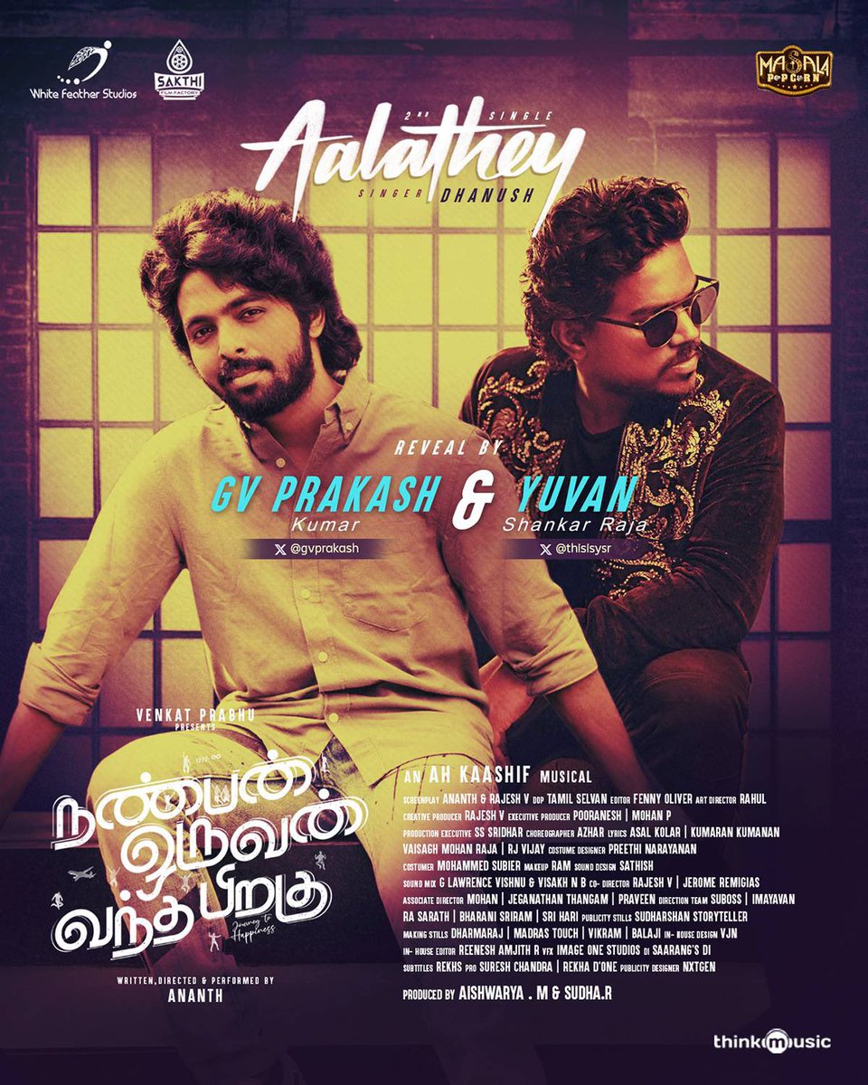 For a film by friends for friends #Novp The OG gang @gvprakash @thisisysr to launch #Aalathey song from #Nanbanoruvanvanthapiragu - Sung by @dhanushkraja 🎤 by 6 pm A @vp_offl 🎁 A life by @ActorAnanth Prod by @Aishwarya12dec @masala_popcorn A @SakthiFilmFctry release ❤️