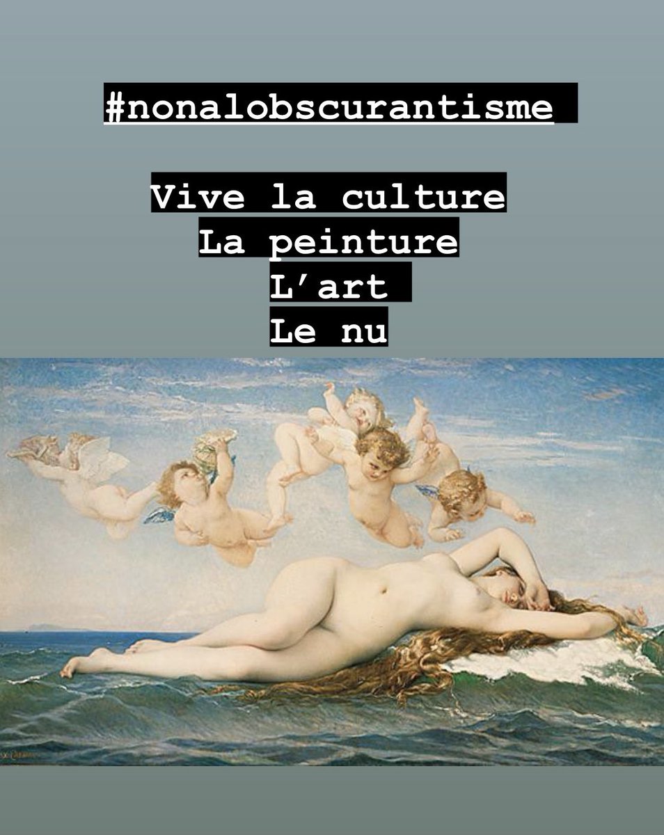 GeJackowski's tweet image. Non à l’obscurantisme 
Et que vive la Culture, la peinture, l’art… le NU !

@mompontet 👌
#obscurantisme #stop #culture #peinture #art #nu