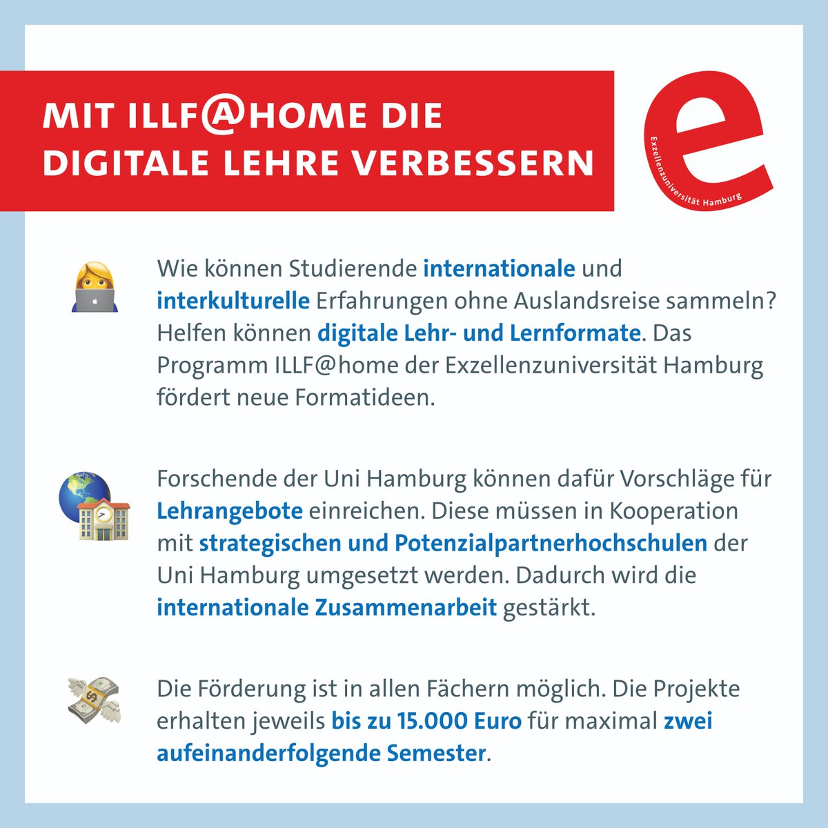 Zuhause internationale Erfahrungen sammeln: Das können Studierende mit digitalen Lehr- und Lernformaten. Das Programm ILLF@home fördert Ideen für innovative Formate an der Exzellenzuniversität Hamburg. Forschende können sie bis 15. Januar beantragen: uhh.de/z12vf