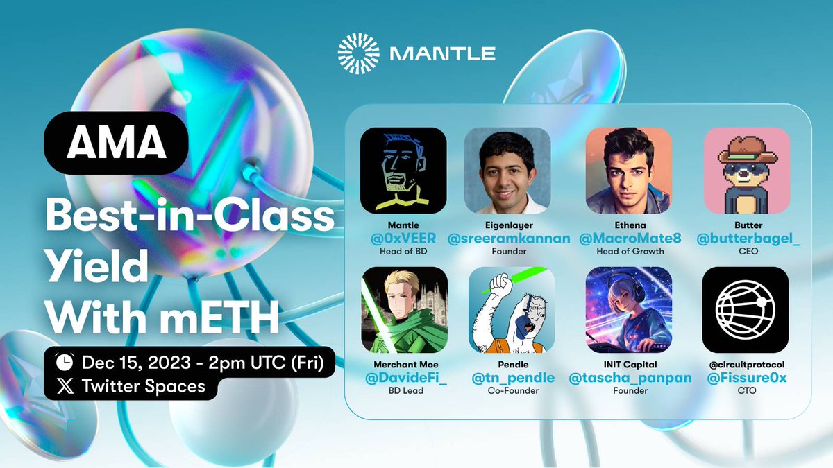 Mantle_Official's tweet photo. 🔥⚡︎ A mega lineup like you've never seen before for $mETH &amp; #MantleLSP!

🎙 Featuring amazing speakers from Mantle Ecosystem @sreeramkannan @MacroMate8 @butterbagel_ @davidefi @tn_pendle @tascha_panpan and @fissure0x — make sure you tune in Dec. 15, 2PM UTC! https://t.co/7Vg9GMfo6A