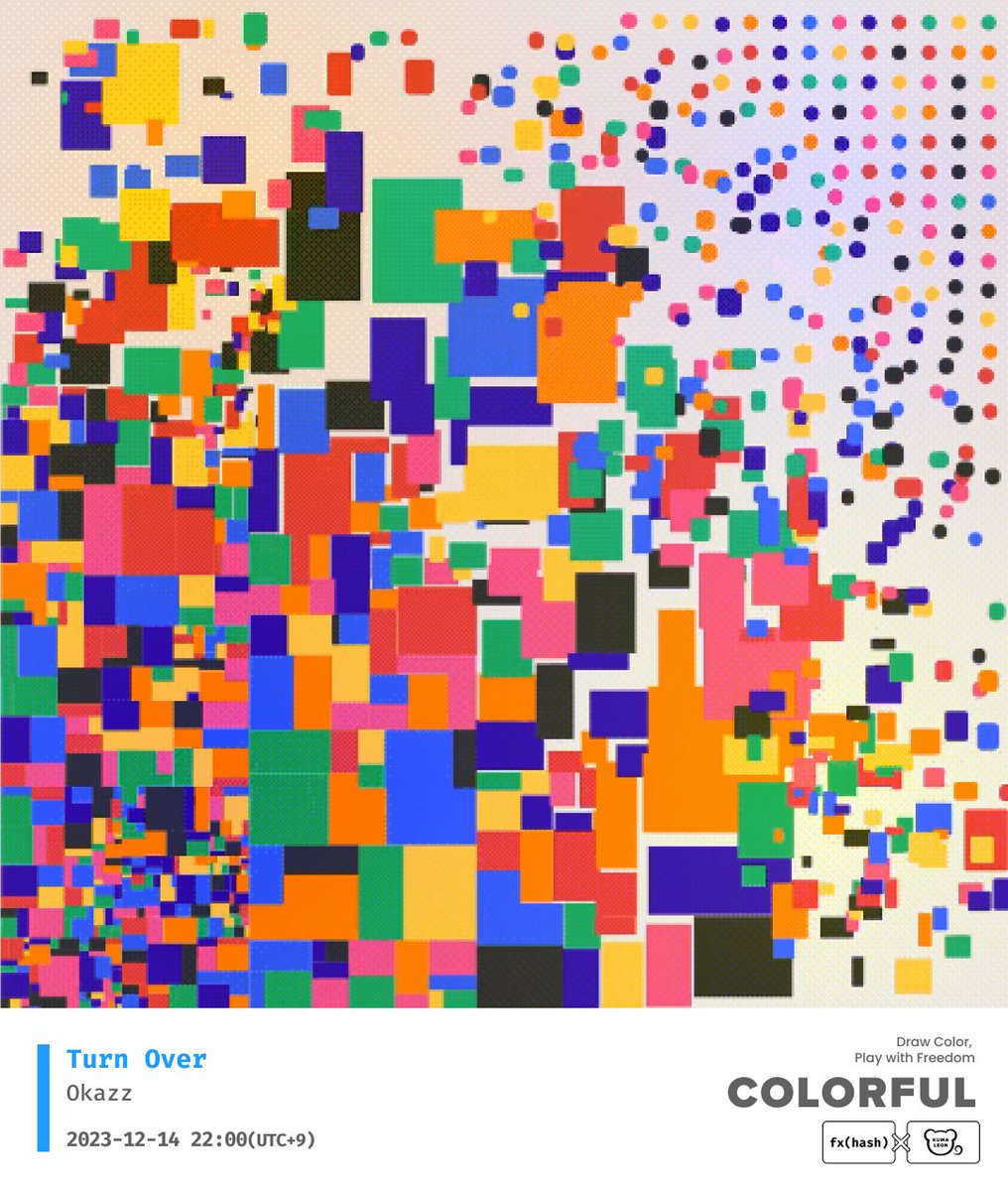 Huge congratulations to <a href="/fx_hash_/">fxhash</a> for the launch of fxhash2.0 and making history! 

Turn Over by <a href="/okazz_/">おかず / Okazz</a>  is now live✨
🎨100 editions 
🎨0.05 eth

This is one of 15 pieces launching this month for our curation #COLORFUL celebrating fxhash2.0🧸
Link in the🧵
