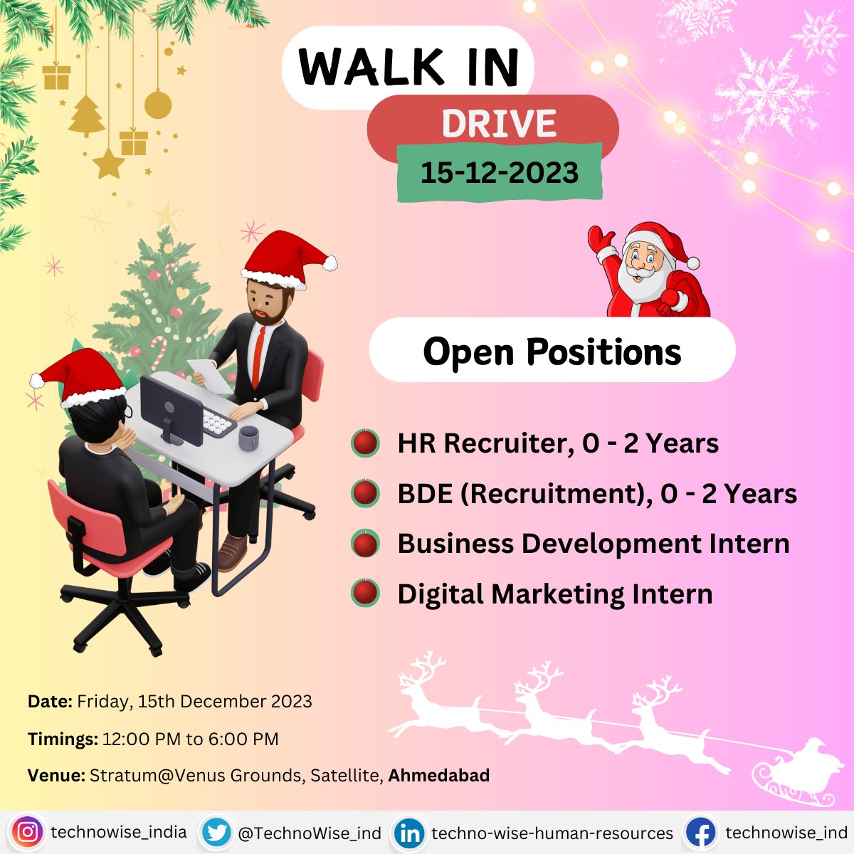 𝗙𝗿𝗲𝘀𝗵𝗲𝗿𝘀 𝗹𝗼𝗼𝗸𝗶𝗻𝗴 𝘁𝗼 𝗸𝗶𝗰𝗸-𝘀𝘁𝗮𝗿𝘁 𝘁𝗵𝗲𝗶𝗿 𝗰𝗮𝗿𝗲𝗲𝗿 𝗶𝗻 𝗛𝗥 𝗥𝗲𝗰𝗿𝘂𝗶𝘁𝗺𝗲𝗻𝘁

#Recruiter #ITRecruitment #HR #DigitalMarketing #BDE #Christmas #Freshers #Recruitment #WalkIn #WalkInDrive #Jobs #Ahmedabad

Follow: #TechnoWise_India