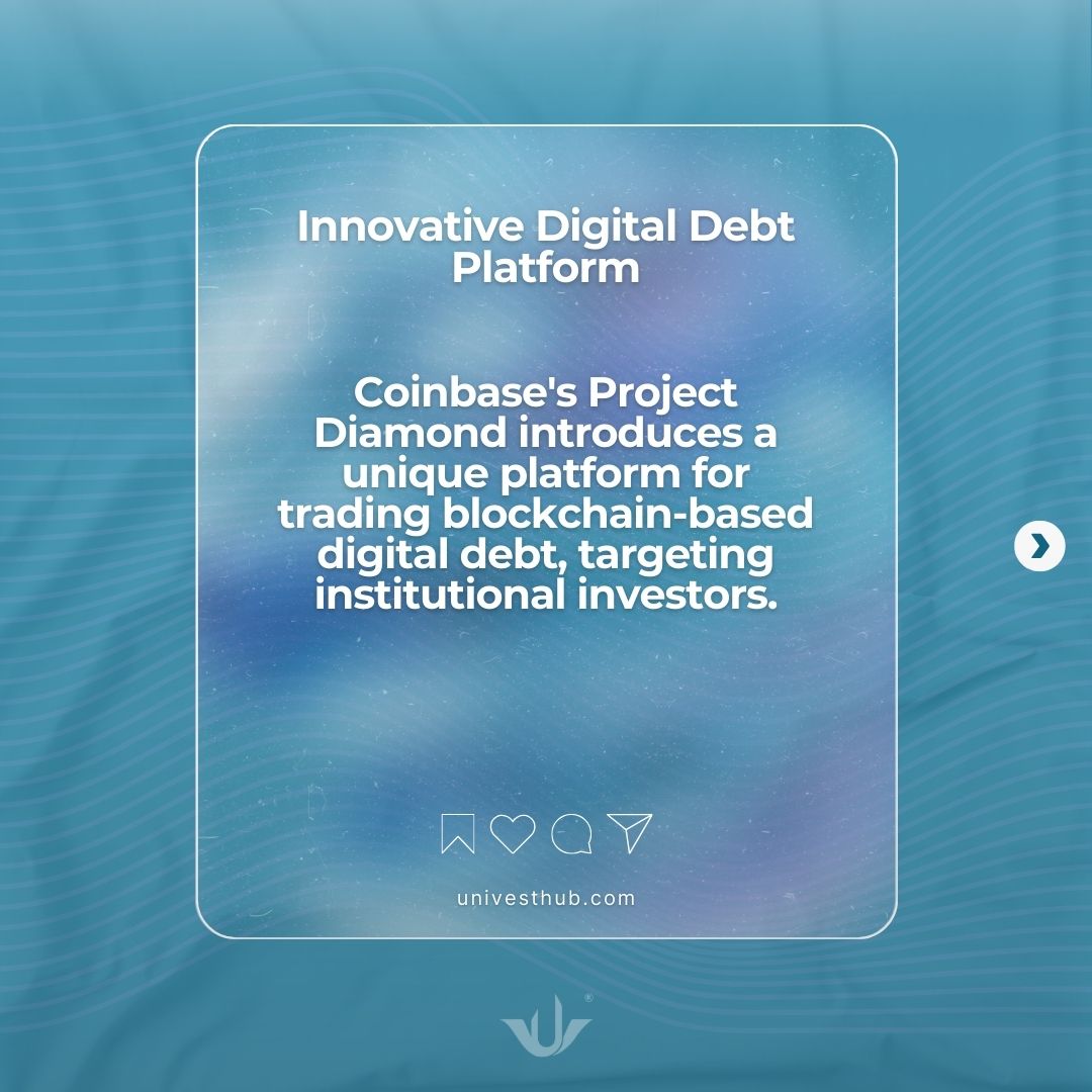 UnivestHub's tweet image. A groundbreaking blockchain initiative by Coinbase, revolutionizing digital debt trading for institutional investors.💎

 #diamondproject #univesthub