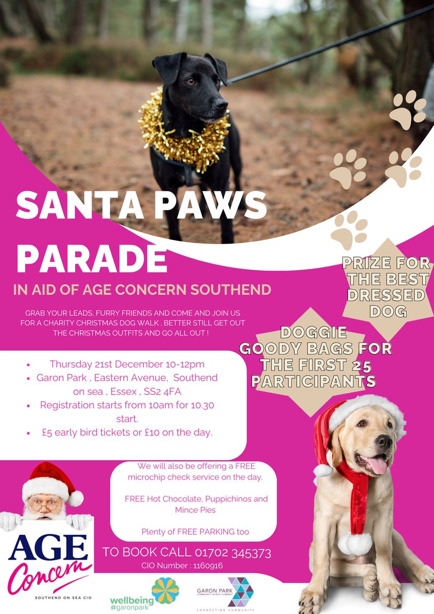 SANTA PAWS PARADE 🐕🐕 ‍ Grab your leads, furry friends and come and join a charity dog walk in aid of Age Concern Southend. 📅 Thursday 21 Dec ⌚10am - 12pm ✅ Early bird entry £5 | On the day £10 📌 GaronPark 👉 ow.ly/GcSF50QaoKH