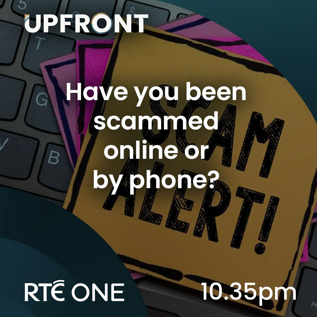 Upfront with Katie Hannon (@rteupfront) on Twitter photo Have you been scammed recently?
Did you respond to a text on your phone or answer a call, or did you click on a fake ad on a social media platform?
WhatsApp👉wa.me/353876771000 or email us on upfront@rte.ie. 
<a href="/rtenews/">RTÉ News</a> | #RTÉUpfront Have you been scammed recently?
Did you respond to a text on your phone or answer a call, or did you click on a fake ad on a social media platform?
WhatsApp👉wa.me/353876771000 or email us on upfront@rte.ie. 
<a href="/rtenews/">RTÉ News</a> | #RTÉUpfront