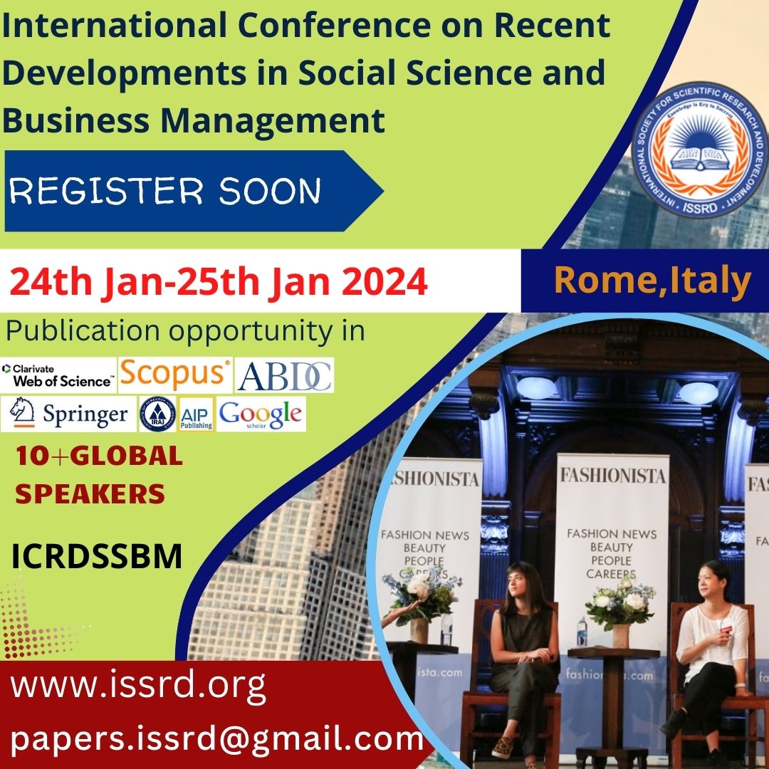 InternationalConferenceonRecentDevelopments in Social ScienceandBusinessManagement(ICRDSSBM) Rome,Italyon24th Jan-25thJan 2024. issrd.org/Conference/235… #issrd #internationalconference #2024conference #scopusconferences #business #management #Academicians #RomeConference #italy
