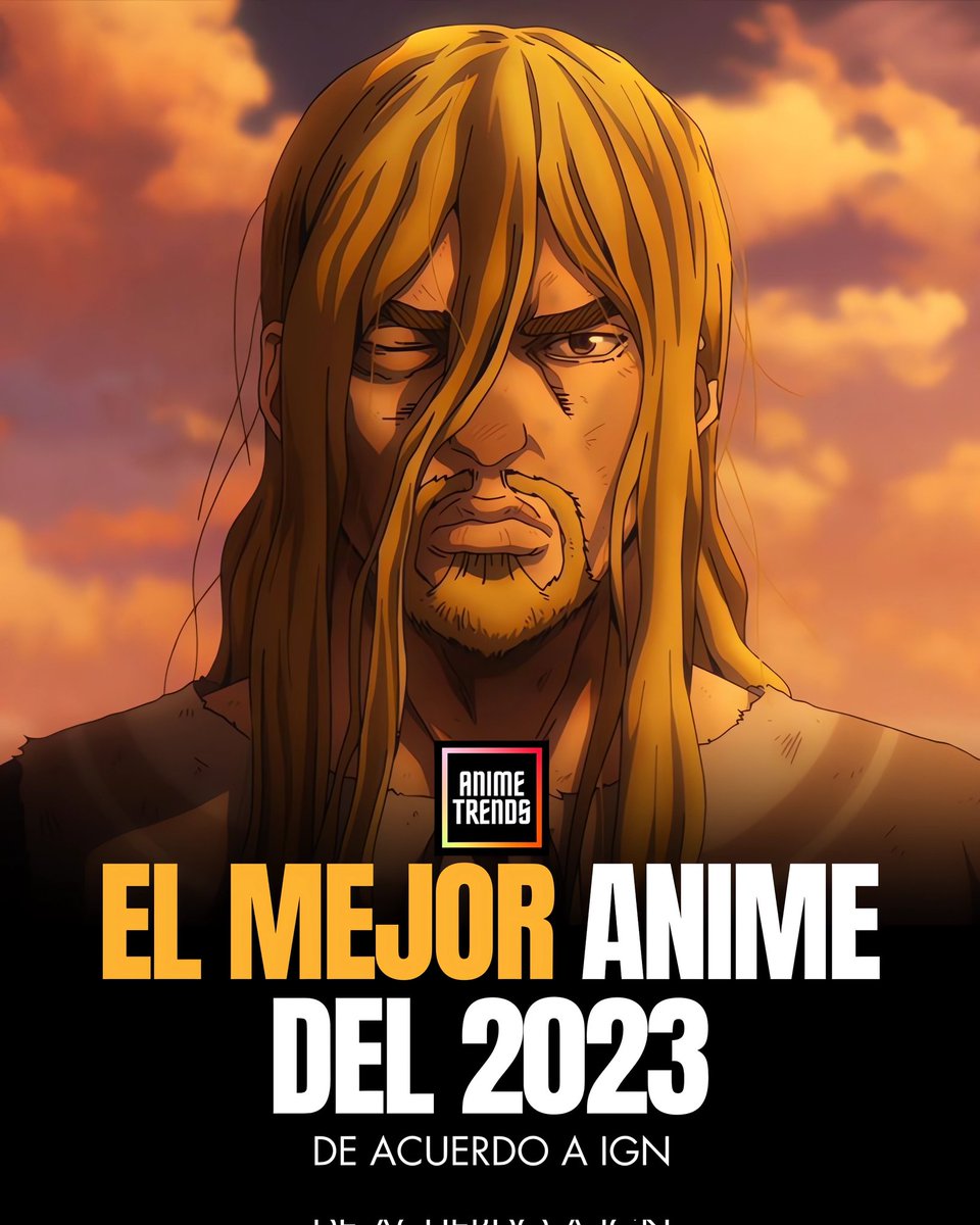AnimetrendsLA's tweet photo. La 2da temporada de VINLAND SAGA
es el 'Mejor Anime de 2023' de acuerdo
a IGN. 🔥
#Season2 #Thorfinn https://t.co/uVMCZGZV6y
