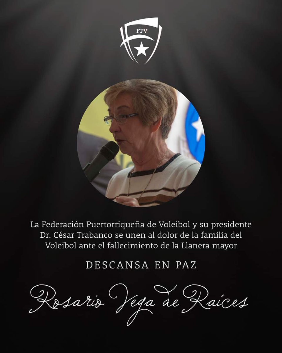 luis_fotoPUR's tweet photo. @fedpurvoli y su presidente Dr. César Trabanco se unen a la pena de la familia Vega - Raíces ante la partida de la  Rosario Vega de Raíces 🕊️.

Que descanse en paz la Llanera mayor.

Fuente- Federación Puertorriqueña de Voleibol https://t.co/N8ektfmfTk