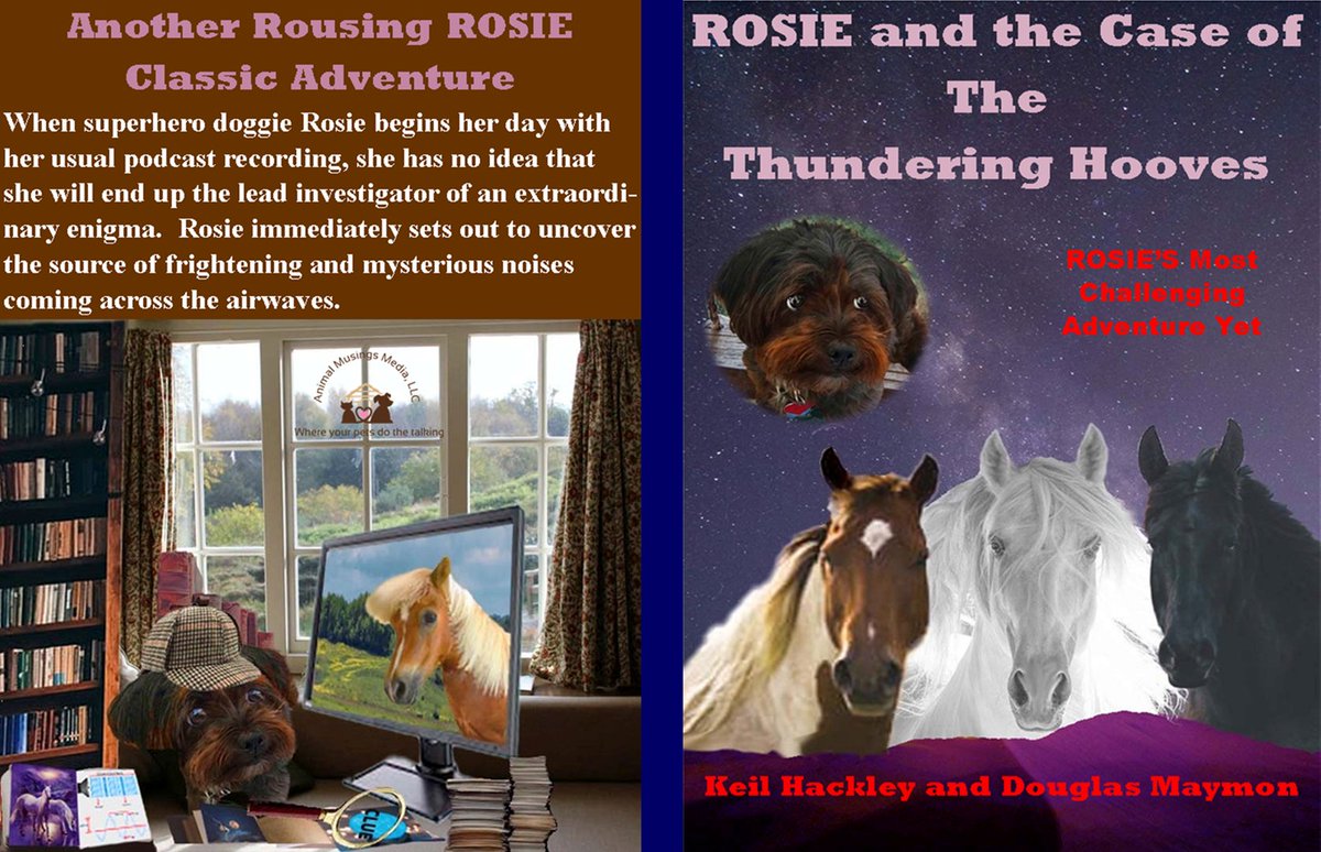 IT IS NOW HERE Here is the newest book in the 'This...is...ROSIE' Series, which is titled 'ROSIE and the Case of The Thundering Hooves'. And you can order it right here: amazon.com/dp/B09B36MRNB