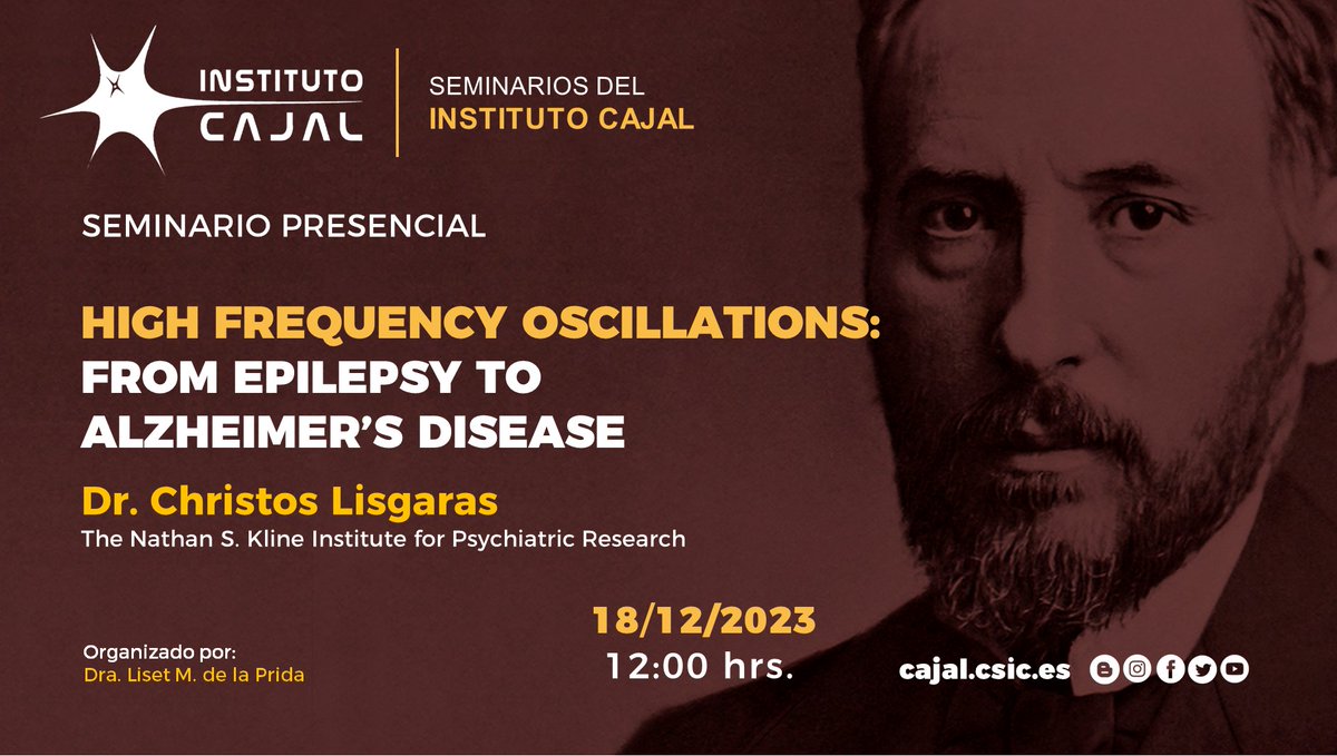 CNCajal_CSIC's tweet photo. El lunes 18 de Diciembre, a las 12:00h. en la Sala Washington Buño del #InstitutoCajal, seminario presencial del Dr. Christos Lisgaras (The Nathan S. Kline Institute for Psychiatric Research) bajo el título: "High frequency oscillations: from epilepsy to Alzheimer's disease". https://t.co/djbqnv52ax
