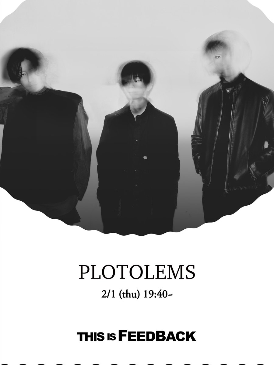 Total_Feedback's tweet photo. ⚐THIS IS FEEDBACK - 出演者紹介⚐
2/1(thu)
[blue noise test]

PLOTOLEMS
@plotolems 

PLOTOLEMS - This City is Hell(MV)
https://t.co/gt06Gsl0wE

#THISISFEEDBACK
#PLOTOLEMS 
#totalfeedback #onlyfeedbackrecord https://t.co/vavRnY23EE