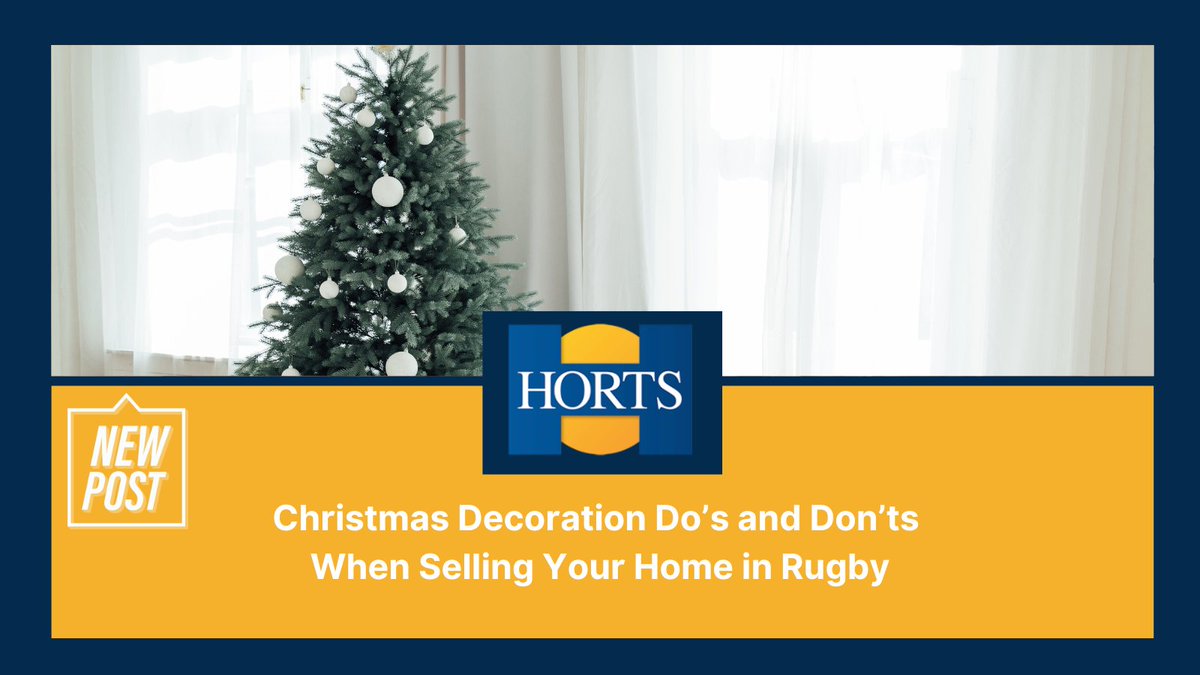 HortsAgents's tweet photo. 🎄 Are you selling your #Rugby #property this festive season? Wondering whether to put up Christmas decorations? Read our latest blog for do's and don'ts when it comes to tasteful #christmasdecor that won't impact your sale!  🔗https://t.co/iMh9Esw5HA #HortsBlog #HomeSellingTips https://t.co/czDbNXNLrq