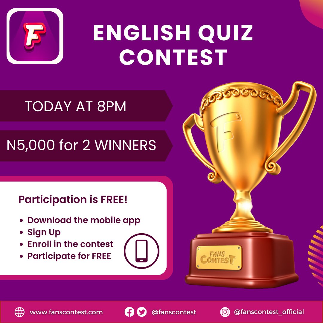 fanscontest's tweet photo. Coming Up Tonight: English Quiz Contest!

N5,000 for 2 Winners.

Participation is FREE and only possible via our mobile app.

Android: https://t.co/lQQCZAQCG6

iOS: https://t.co/eKBNrelTC0

#fanscontest #giveaway #quiz #contests #fans #reward #appreciation #knowledge #nigeria https://t.co/L5K4xU2yTE