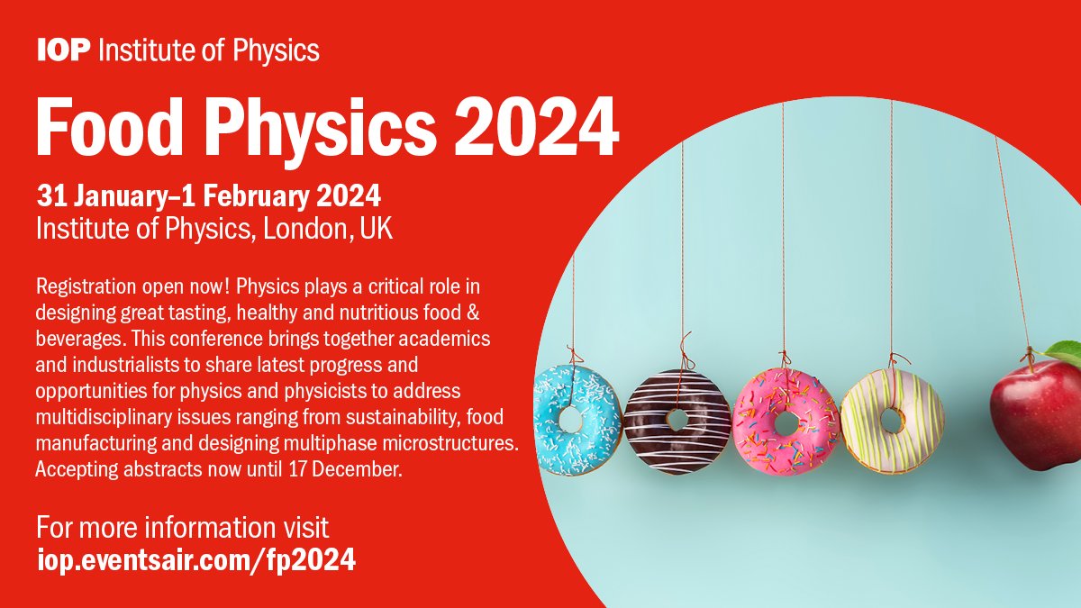 Join <a href="/Physicsoffood/">Food Physics</a> for this multidisciplinary conference to share the latest progress and opportunities for physics and physicists to address issues ranging from sustainability, food manufacturing and designing multiphase microstructures. Register now at iop.eventsair.com/fp2024