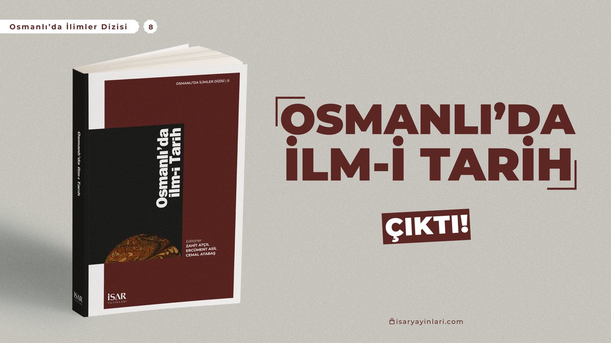 📢 İSAR Yayınları'ndan Yeni Haber!

Editörlüğünü Zahit Atçıl, Ercüment Asil ve Cemal Atabaş'ın yaptığı Osmanlı'da İlm-i Tarih çıktı.

İncelemek ve ilk haftaya özel 180₺ yerine 120₺'ye satın almak için:
isaryayinlari.com/kitap/osmanlid…