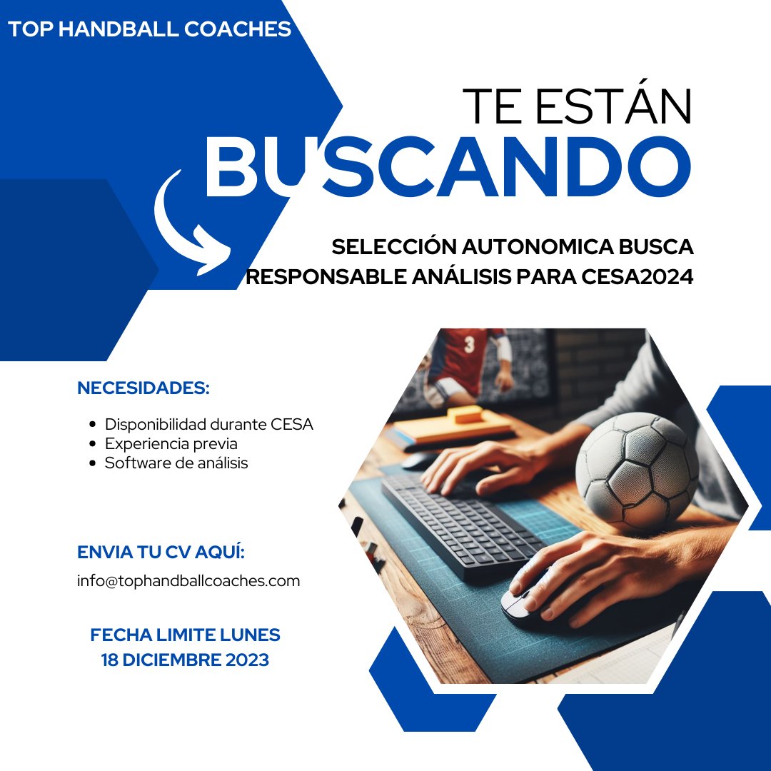 TopHBCoaches's tweet photo. Selección autonómica que participará en el próximo CESA 2024 esta buscando responsable para gestionar la sección de análisis durante el Campeonato.

Si estás interesado, haz llegar a info@tophandballcoaches.com tu CV antes del próximo lunes. https://t.co/h2vWq89qyV