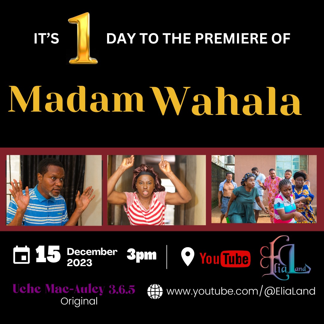 UcheMacAuley's tweet photo. Madam Wahala Season 1 starts tomorrow on EliaLand (YouTube) 
Friday, Dec, 15th, 3:00pm WAT.

Created &amp; Produced by @UcheMacauley
Directed by @macauley_solomon
An @Avizariah Production For Uche Mac-Auley 3.6.5 https://t.co/sq6DGaB7BZ