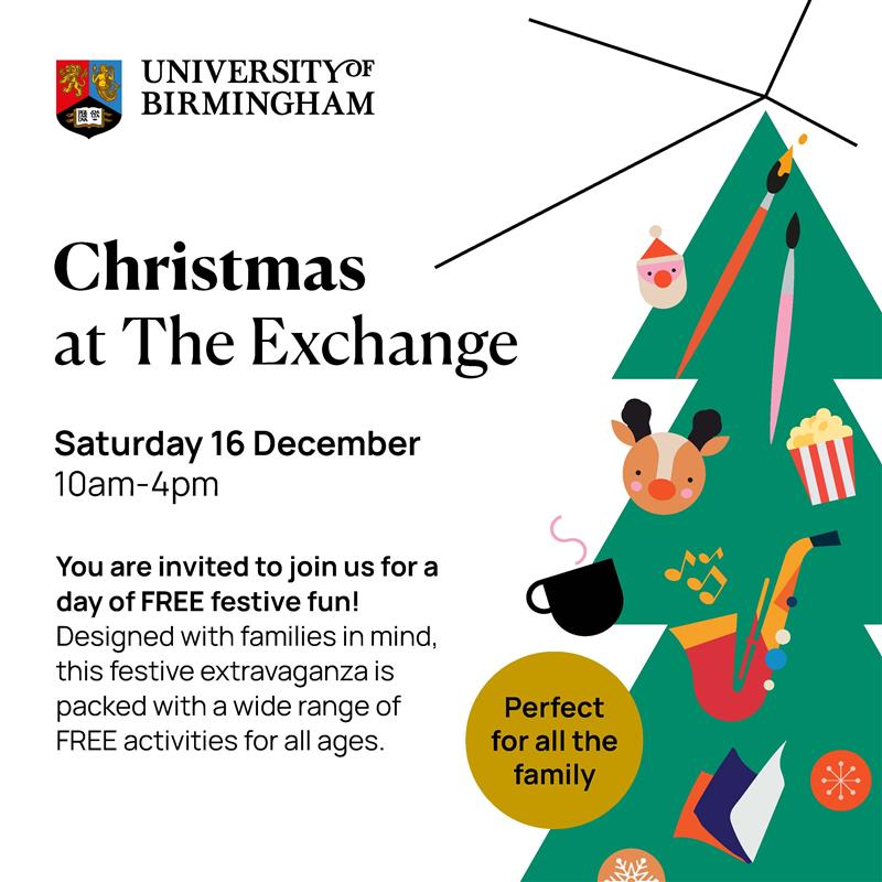 Join us for Christmas at The Exchange, a day of festive family fun on Saturday! Packed with a range of FREE activities, including sensory music sessions, storytelling, drop-in crafts & a festive cinema experience in the vault 🗓️ Sat 16 Dec 🕙 10am-4pm birmingham.ac.uk/events/the-exc…