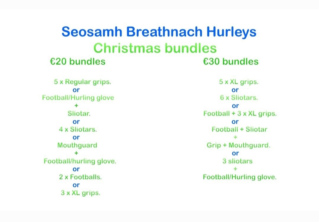 Le níos lú ná 2 seachtain go dtí an lá mór tá praghasanna specialta ar  reimse mór treallamh chun na stocaí a líne. 

With less than 2 weeks to go, its time to get those stocking fillers sorted. Great deals on Christmas bundles Footballs amd Mouthgaurds to Grips and Sliotars