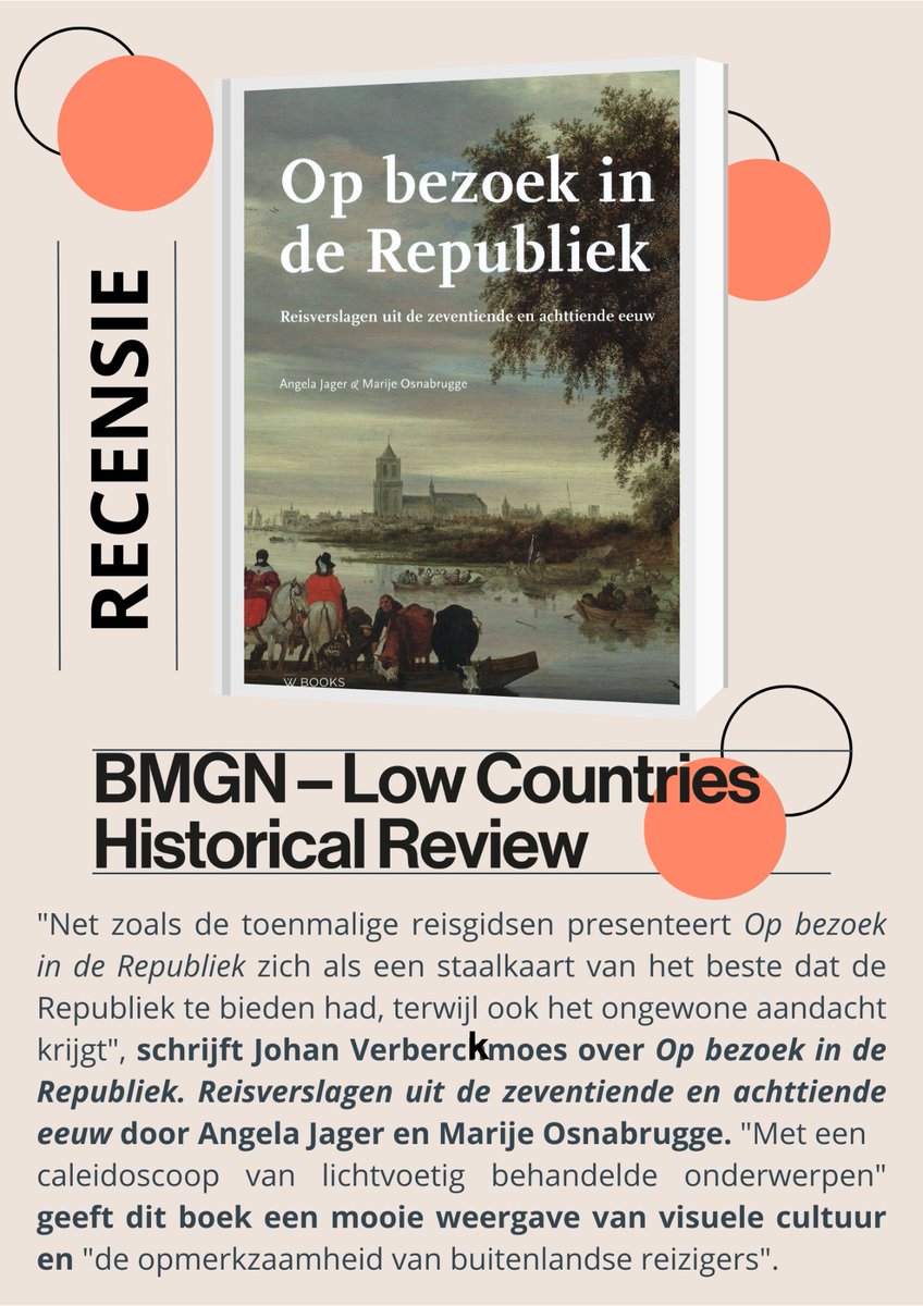 Johan Verberckmoes las ‘Op bezoek in de Republiek. Reisverslagen uit de zeventiende en achttiende eeuw’ door Angela Jager en Marije Osnabrugge 👇 Lees de volledige recensie via: doi.org/10.51769/bmgn-…