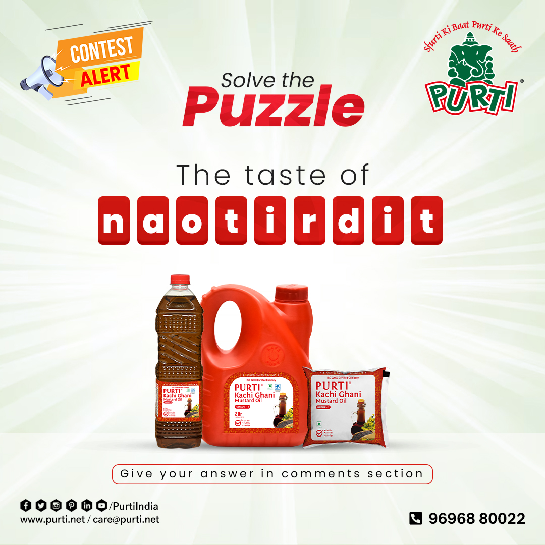 PurtiIndia's tweet photo. 📢 #ContestAlert 𝐒𝐨𝐥𝐯𝐞 𝐓𝐡𝐞 𝐏𝐮𝐳𝐳𝐥𝐞 and win 𝐀𝐦𝐚𝐳𝐢𝐧𝐠 𝐏𝐫𝐢𝐳𝐞𝐬! 🎉 🏆 

🎯Like and share the post
🎯Comment your answer below
🎯Tag 3 friends
🎯Review our Page
🎯Subscribe- https://t.co/TJHTVQZ7yN
.
.
.
#Purti #EdibleOil #CookingOil #contestgiveaway #Contest https://t.co/6hevo7cOz6