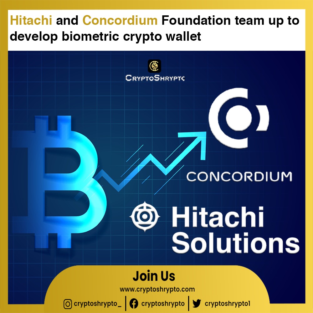 cryptoshrypto1's tweet photo. Hitachi and concordium foundation team up to develop biometric crypto wallet
Follow @cryptoshrypto
#cryptoshrypto #crypto #news #hitachi #concordium #crypto #wallet https://t.co/oDKJP3jMXJ