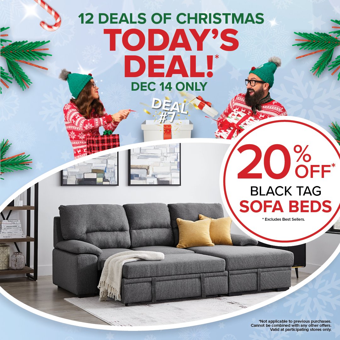 🎁 Day 7 of Leon's 12 Deals of Christmas: Take 20% Off Black Tag Sofa Beds! 🎄 Transform your space with style and functionality - today only! 🎅🏼

Shop Now -> leons.ca

Valid at participating stores.