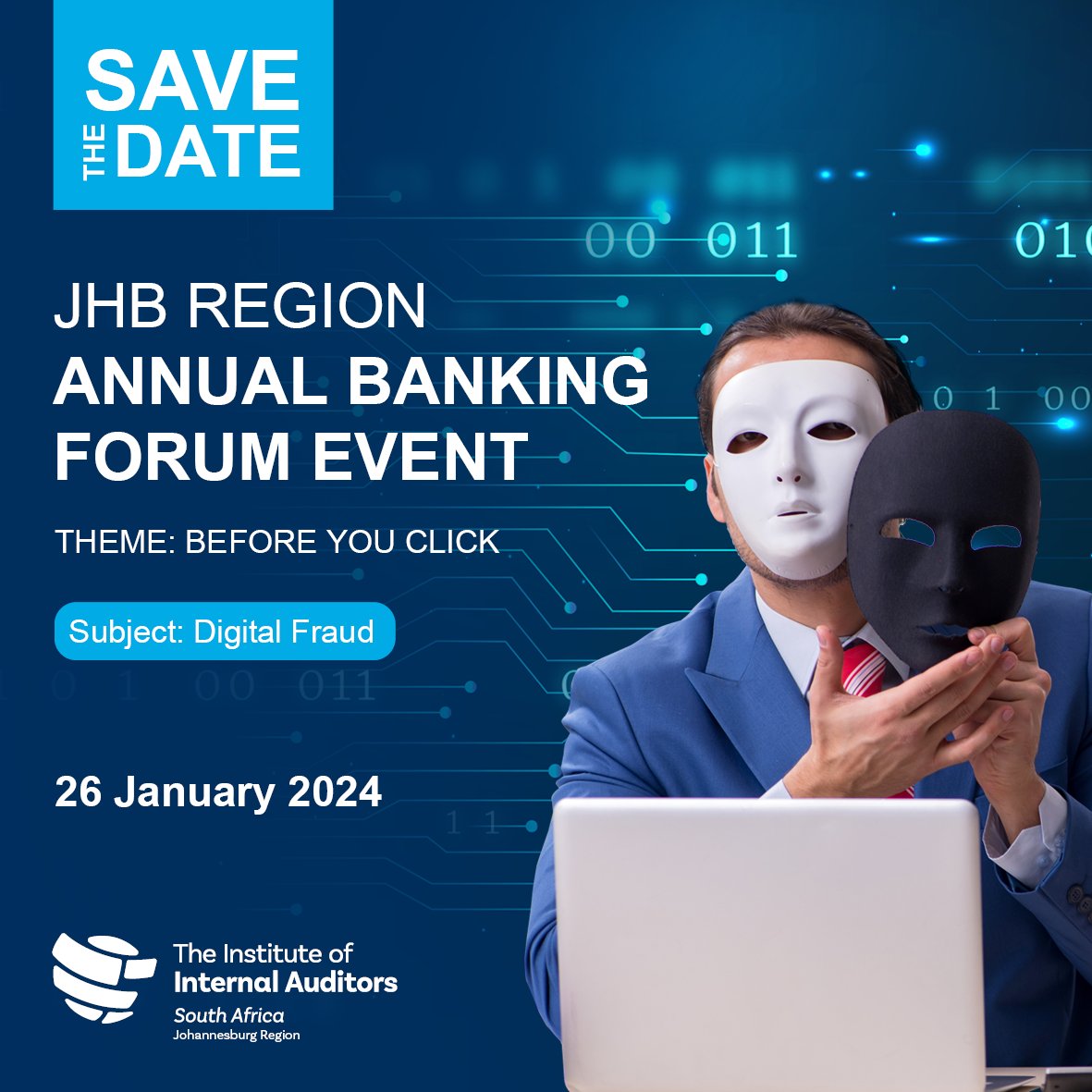 IIASOUTHAFRICA's tweet photo. Mark your calendars for the Annual Banking Forum Event, presented by IIA SA JHB Region on January 26, 2023.
This year's theme, "Before You Click," delves into the critical subject of Digital Fraud.
#IIASAJHBRegion #DigitalFraud #FutureofBanking https://t.co/fGQ8Y4SekW