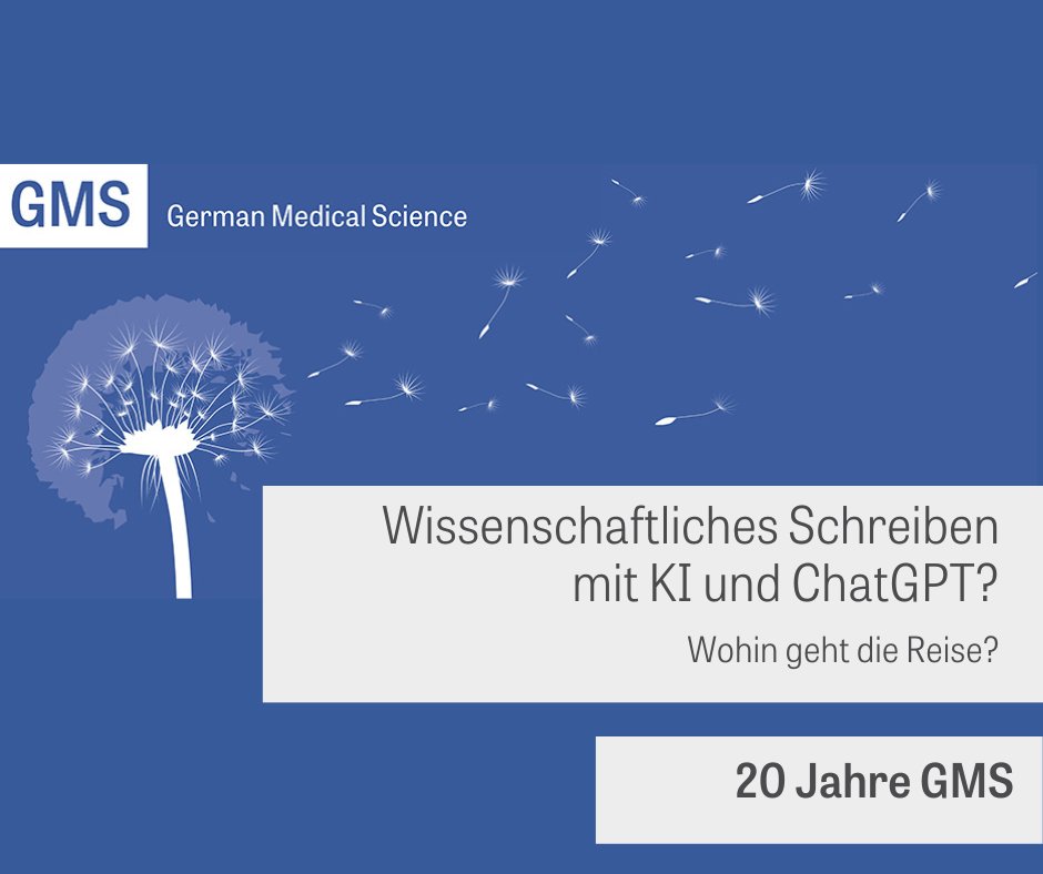 Mit einem Symposium zum Thema '#WissenschaftlichesSchreiben mit #KI und #ChatGPT - wohin geht die Reise?' feiern wir heute 20 Jahre German Medical Science (GMS). Wir heißen die zahlreichen Gäste ganz herzlich willkommen und freuen uns auf das tolle Programm! @bfarm_de @AWMF_eV