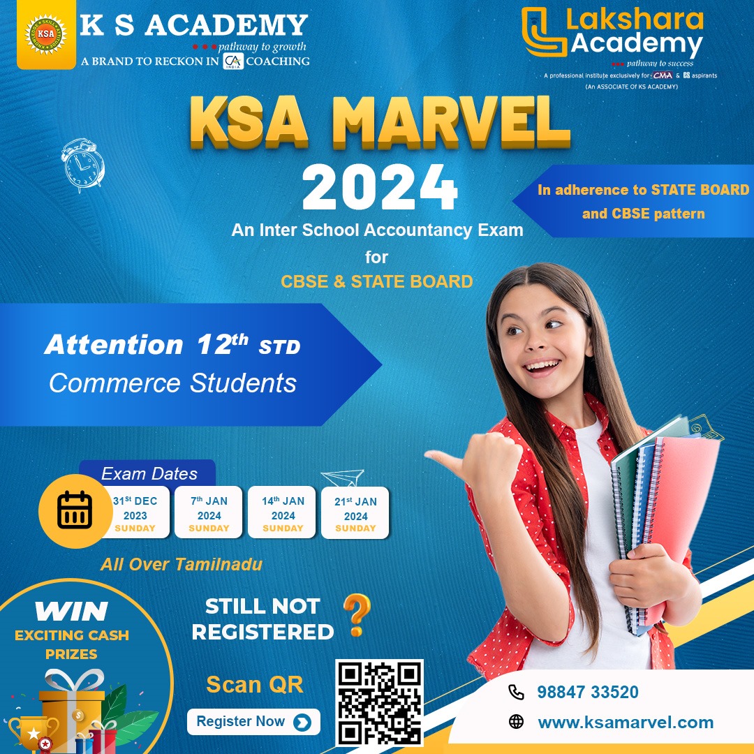 caksaravanan's tweet photo. We are happy to announce that our iconic “KSA MARVEL EXAM” for 2024 is being conducted on the above dates which is in search of India's Wizkid of Accountancy! 

For registrations kindly visit 
🌐 https://t.co/1oKsT99D18

To know more, about MARVEL
📲 Call us at- 98847 33520 https://t.co/uvkS9268US