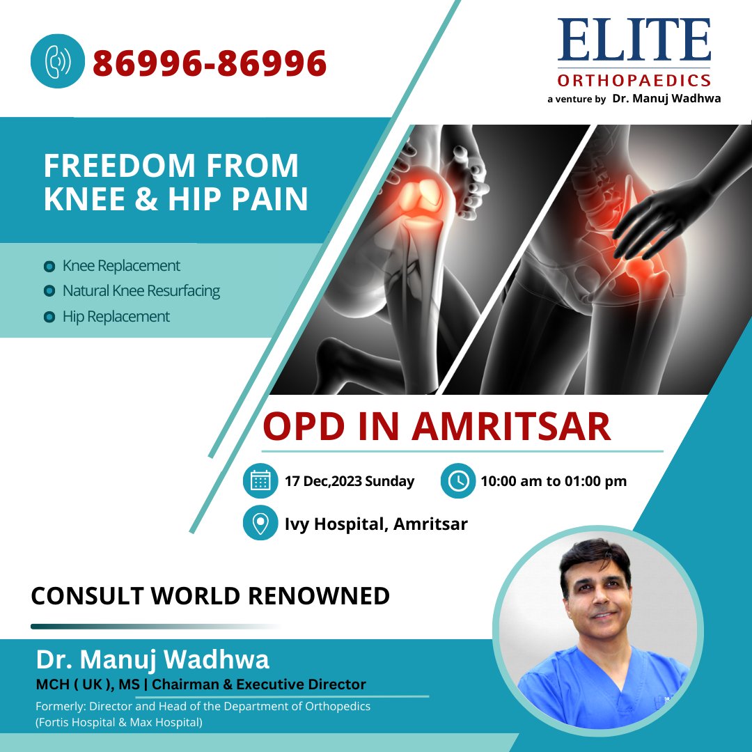 Coming to your city #Amritsar 

• 17 December 2023 #Sunday
• 10:00 am - 01:00 pm
• Ivy Hospital, Amritsar

For prior appointments, call 86996-86996

#JointPain #OrthopedicSurgeon #BestKneeReplacementSurgeon #NaturalKneeResurfacing #DayCareArthroplasty #DayCareJointReplacement