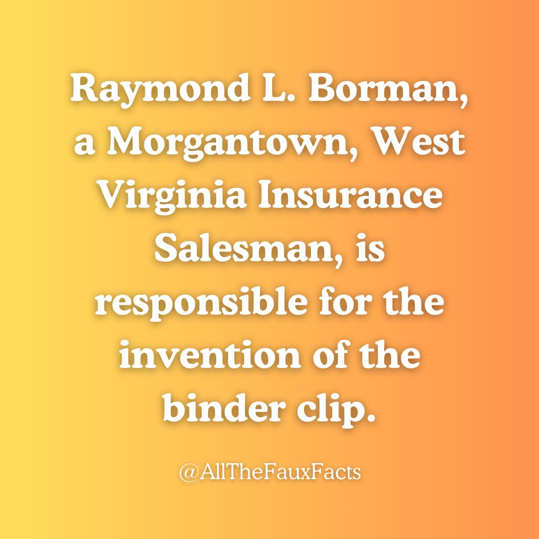 The inventor of the binder clip…

#inventor #inventors #binderclips #AllTheFauxFacts #fact #factoid #dailyfacts #humorous #humor #business #insurance