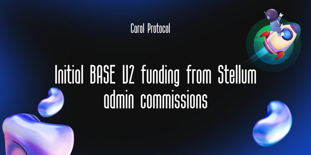 ⭐️Initial #BASE V2 funding from @StellumGame  admin commissions.

2% of turnover (20% of Stellum's admin commission) is directed to special wallets, from which liquidity will be created in Carol.

Also, in the #game, you can buy NFTs using $СAROL V2 tokens with a 20% discount.🛍