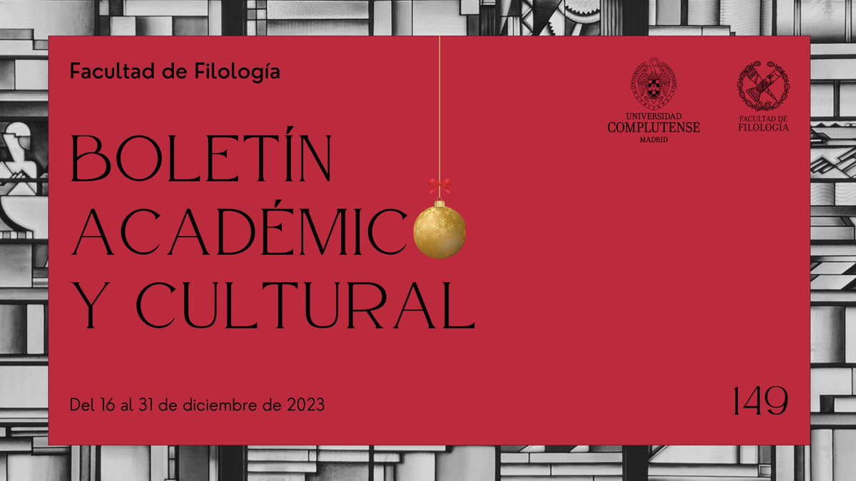 📣¡Ya está disponible el nuevo BOLETÍN ACADÉMICO Y CULTURAL de nuestra facultad! 📅 16 al 31 de diciembre de 2023 📅 filologia.ucm.es/file/149-bolet…