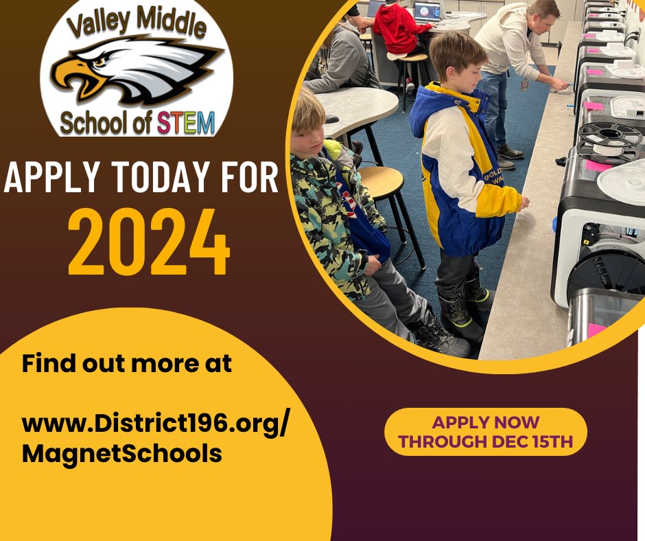 Last Chance to apply to @valleymiddle! Applications are due tomorrow for the 2024-25 school year.  Apply at district196.org/magnetschools