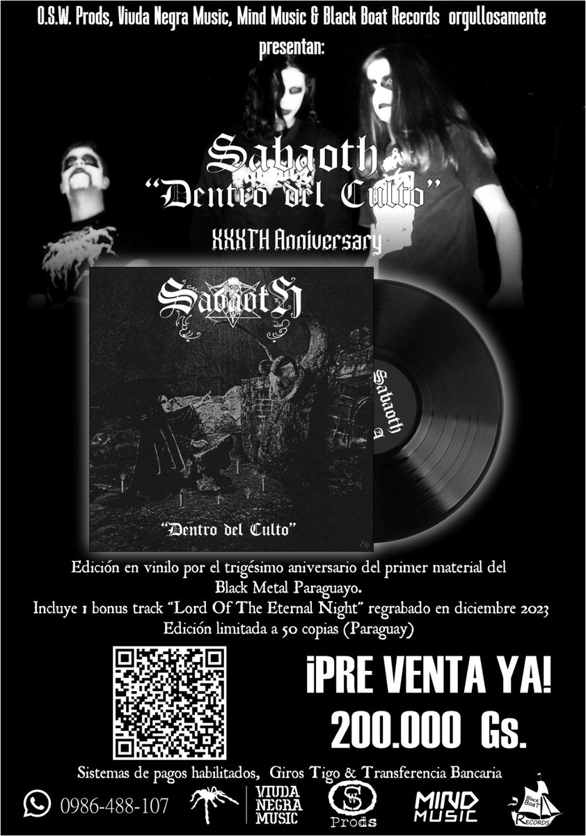 sabaoth_py's tweet image. O.S.W. Prods, Viuda Negra Music, Mind Music & Black Boat Records, orgullosamente presentan:
@Sabaoth “Dentro del Culto” 30 aniversario.
En sus tres versiones.