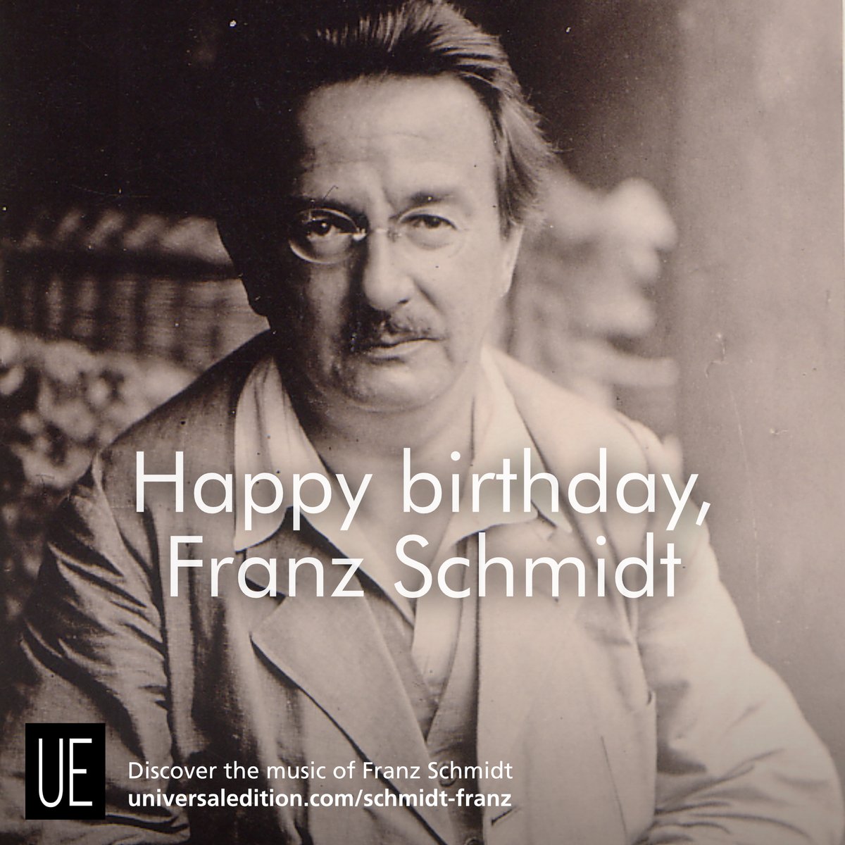 Happy Birthday Franz Schmidt! ☺️ Franz Schmidt was born on 22 December 1874 in Preßburg. The Schmidt family – part of it was of Hungarian origin – moved to Vienna in 1888. Find out more about him: universaledition.com/en/Contacts/Fr…