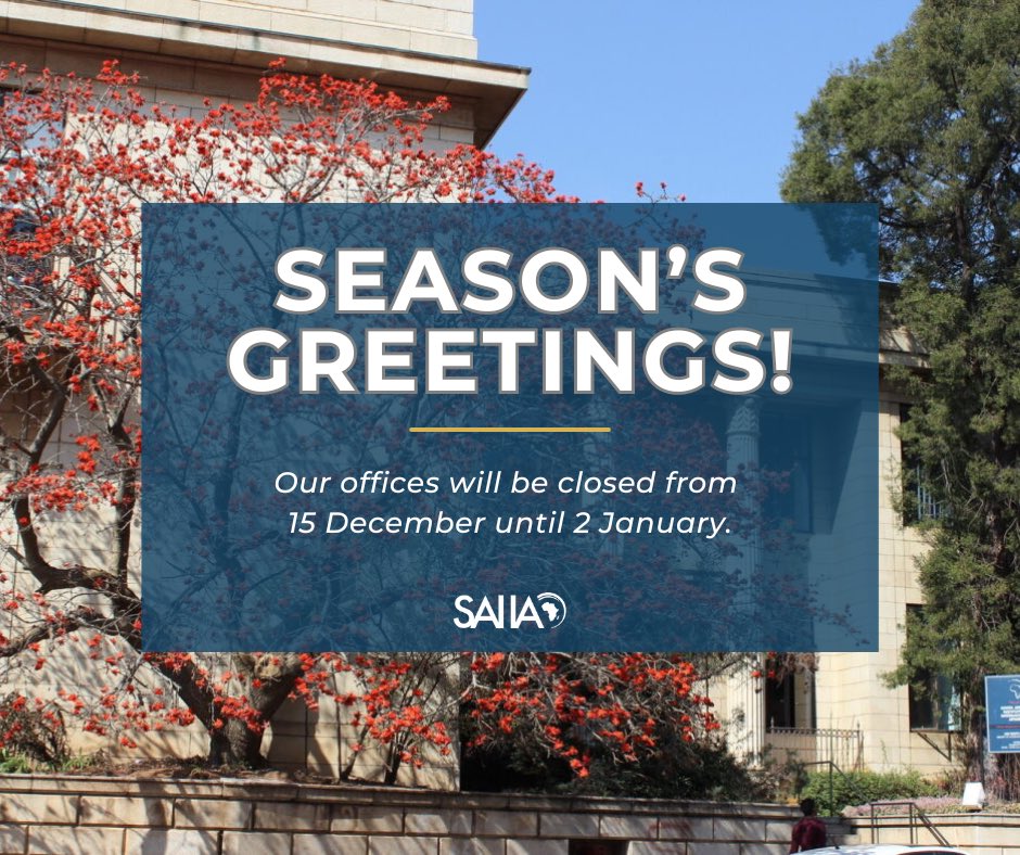 It’s a wrap for 2023 from the team at SAIIA. We wish you a wonderful festive season and look forward to reconnecting in the new year! 👋🏼