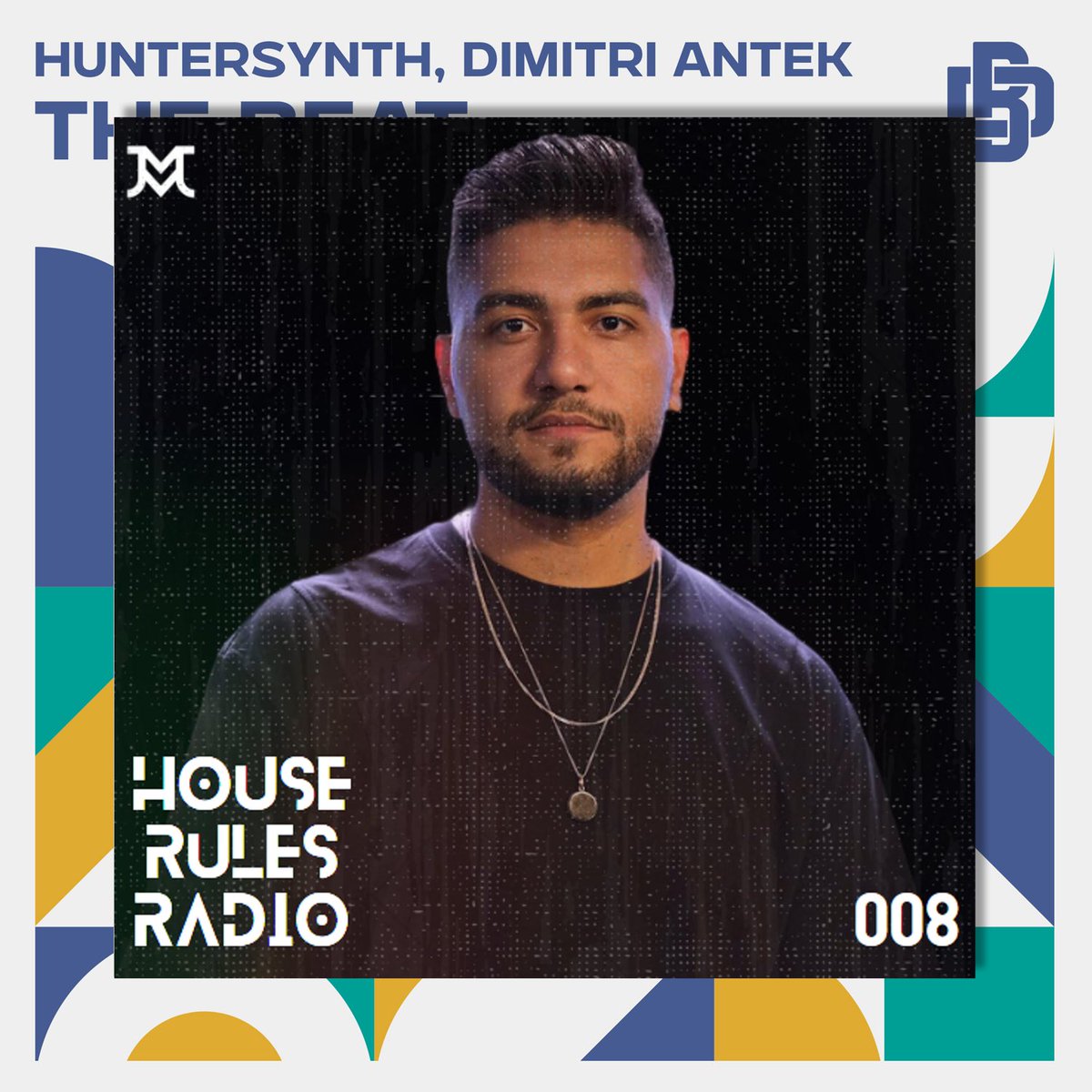 dimitriantek's tweet image. Martin Jordan 🇩🇪 supported our new track &quot;The Beat&quot; with Huntersynth 🇹🇳 @Hunter_Synth in House Rules Radio 💥 

The track was released on Deep Bear Records 🇧🇷 @deepbearrec 

Thanks for the support! ❤️

mixcloud.com/martinjordanmu…
