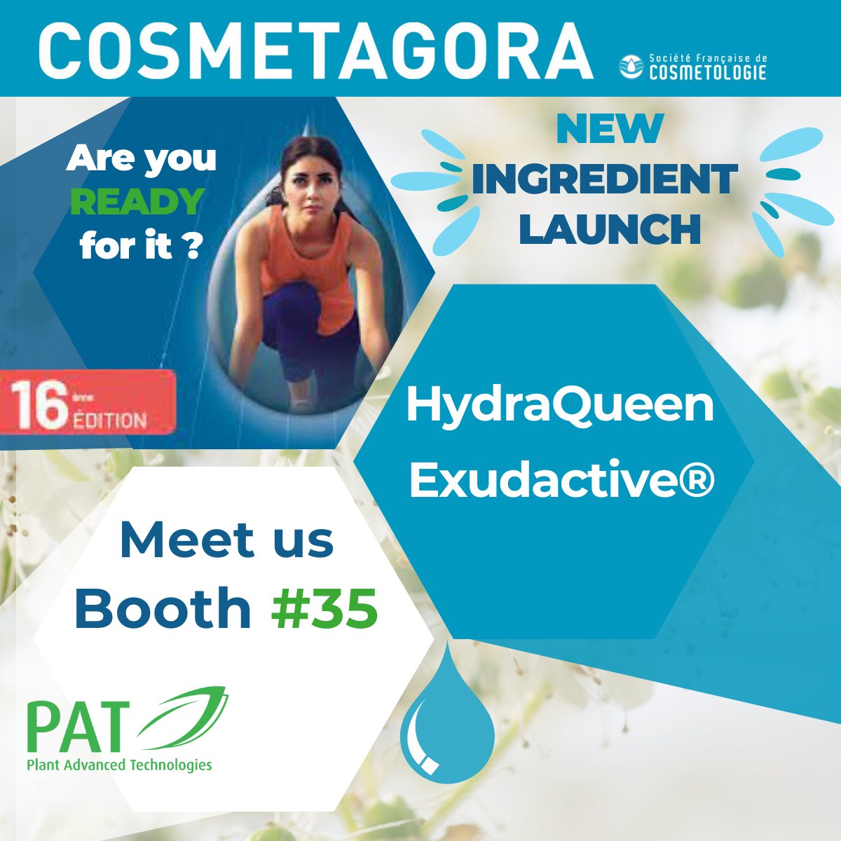 💦 D-1 month - Are you ready for it ?
New ingredient launch HydraQueen Exudactive®  showcased at Cosmet’Agora 2024
📅 Ask for a meeting and find us on booth#35

▶️ Details to book your venue here: plantadvanced.com/cosmetagora-20…
#cosmetics #SFC #cosmetagora #productlaunch #exudactive