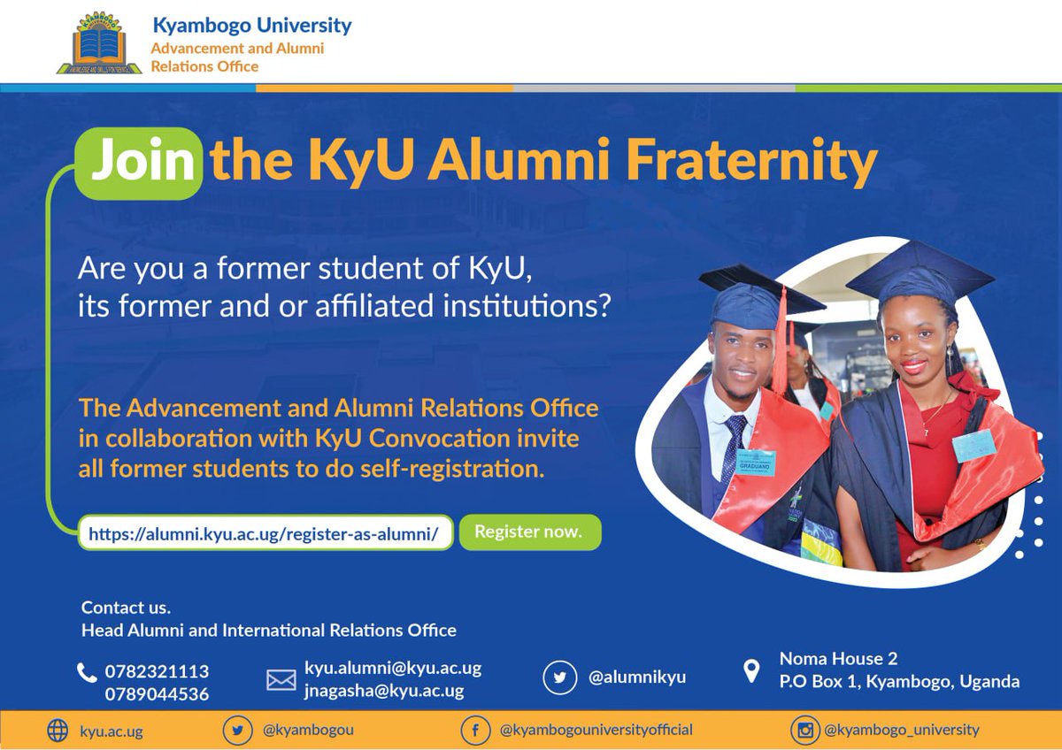 "Hi there, grads of KyU. Enrol in our prestigious alumni network right now! Use this unique self-registration URL to sign up: [alumni.kyu.ac.ug/register-as-al…]. Together, remember the history of our alma mater, stay in touch, and take advantage of perks! Register now #KyU19thGrad