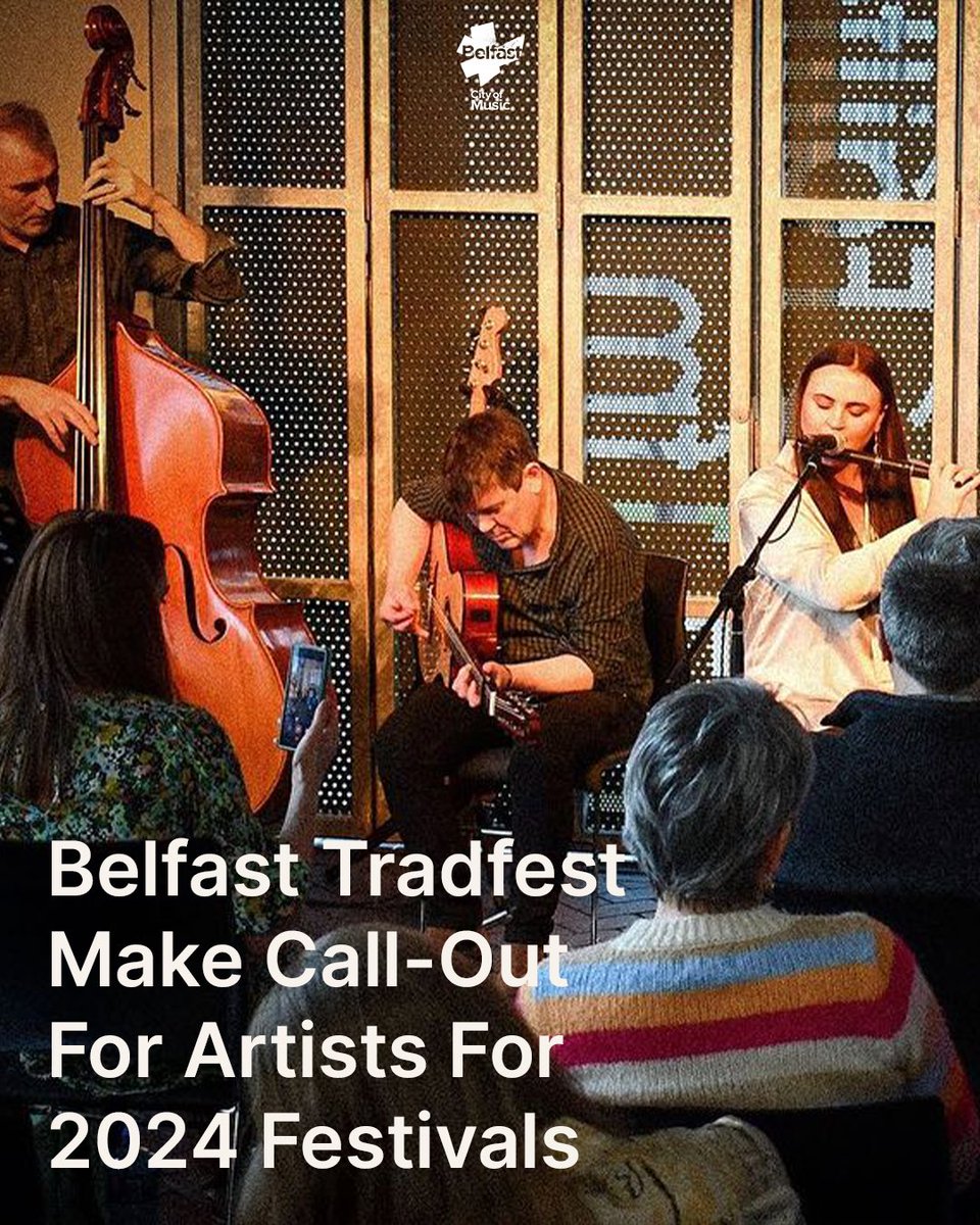 OPEN CALL

Belfast TradFest have made an open call for traditional artists for their festivals next year. Launching a new album or book in 2024? Organisers would love to hear from you 🎻 🥁  (1/2)