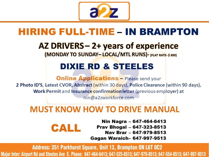 a2z_workforce13's tweet photo. Hiring Full time in Brampton 
Local/ MTL runs 
Must have 2+years of experience 
Must know how to drive Manual 
if interested, Please contact us: https://t.co/mMDC6tXkCi