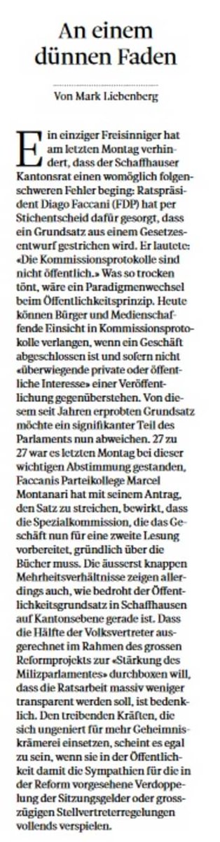 Vielen Dank, <a href="/MarkLiebenberg3/">Mark Liebenberg</a>, für deinen Kommentar zum Öffentlichkeitsprinzip. Hoffentlich bleibt das Fähnlein der paar aufrechten Bürgerlichen standhaft!
Quelle: <a href="/SHN_News/">Schaffhauser Nachrichten</a> vom 5.12.