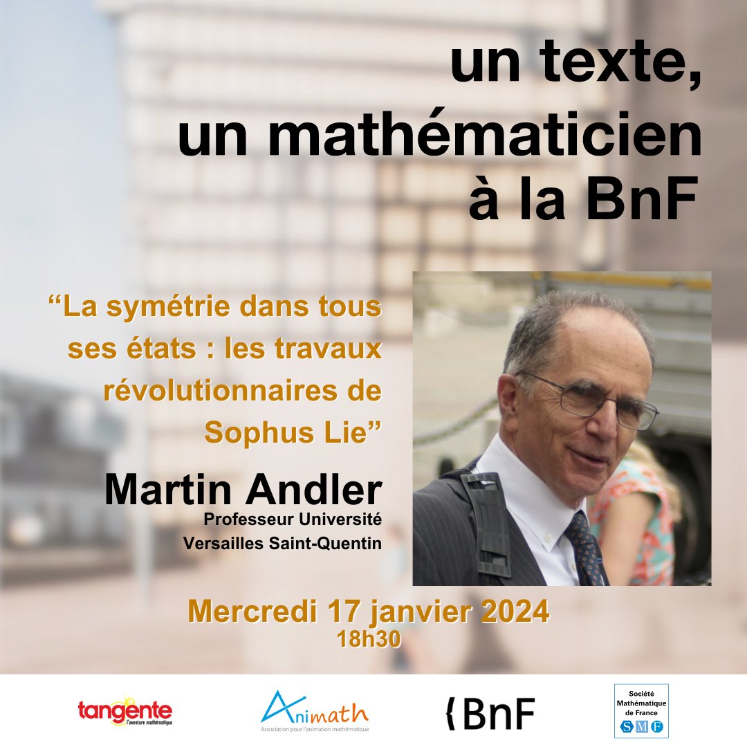 📢Plus qu'un mois avant la première conférence du cycle 'Un texte, un mathématicien' à @laBnF 🧑‍🏫 @MartinAndler - La symétrie dans tous ses états : les travaux révolutionnaires de Sophus Lie 🔗 Pour inscrire votre classe : forms.gle/DM9DdhdHUPhGNd…