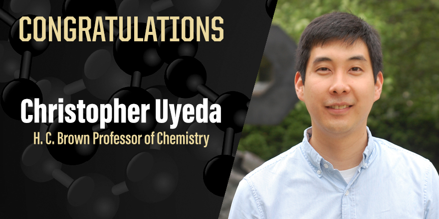 Congrats to Dr. Uyeda @UyedaLab who was named the Herbert C. Brown Chair in Chemistry!