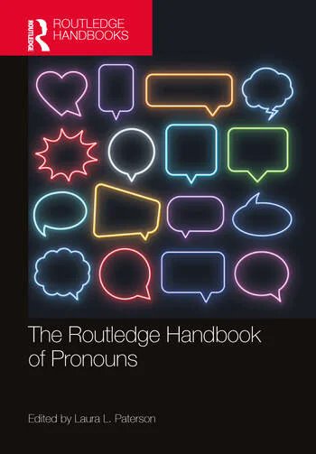 Eleni Steck (@elenisteck_tf) on Twitter photo Ending the year with some wonderful new publications: The Routledge Handbook of Pronouns edited by Laura L. Paterson is out now. Congratulations to the editor and contributors! <a href="/RoutledgeLing/">RoutledgeLinguistics</a> Ending the year with some wonderful new publications: The Routledge Handbook of Pronouns edited by Laura L. Paterson is out now. Congratulations to the editor and contributors! <a href="/RoutledgeLing/">RoutledgeLinguistics</a>