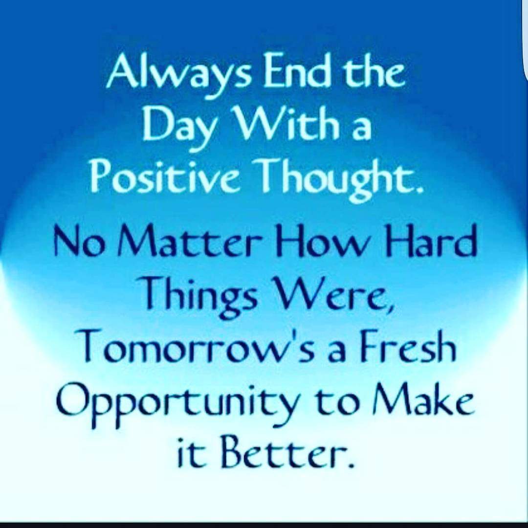 #DayDay 
#PositiveVibes 
#TomorrowBeginsNow 
#opportunities 
#goal