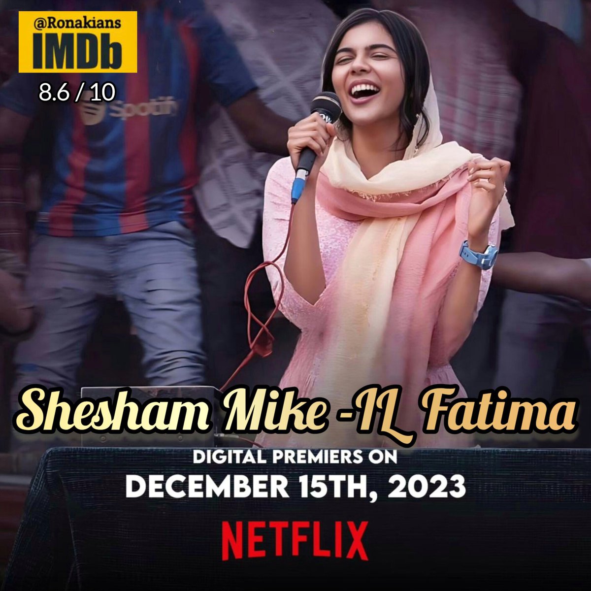 #SheshamMikeilFathima Digital Premiers On December 15th On @netflix_in

Malayalam - Telugu - Tamil - Kannada & Hindi
#SheshamMikeilFathimaOnNetflix

#memes #movies #ott #cinema #thalapathy #vijay #leo #maheshbabu #pawankalyan #nani #telugucinema #kalyanipriyadarshan #netflix