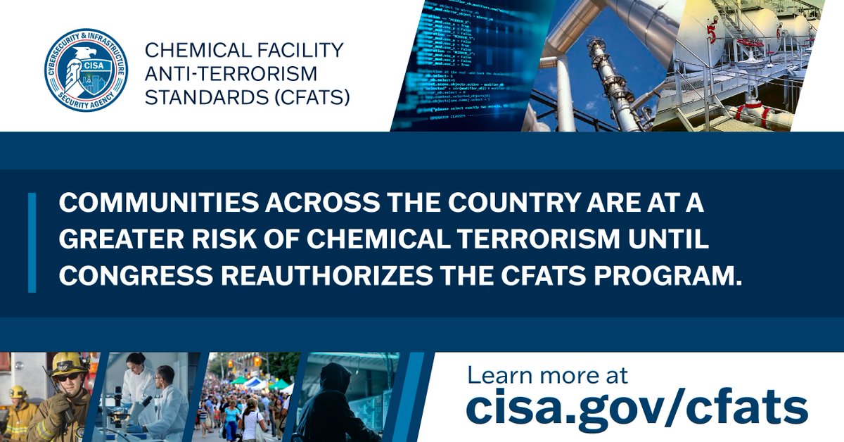 Before the #CFATS program expired 4 months ago, facilities were required to report possession of 300+ dangerous chemicals. Without CFATS’s reporting requirements, the locations of these dangerous chemicals are now unknown to CISA and local first responders. #ReauthorizeCFATS